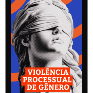 Violência Processual de Gênero (E-book)